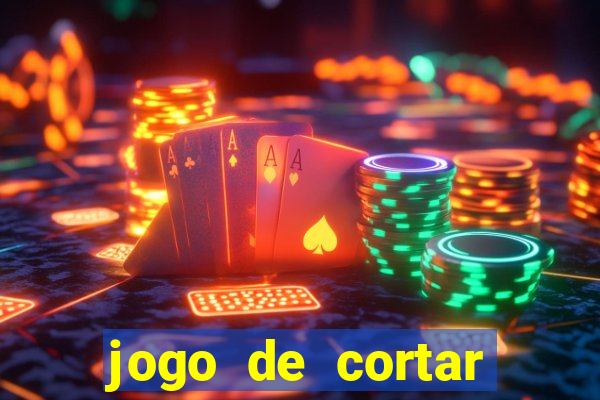 jogo de cortar frutas aposta